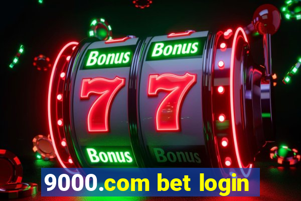 9000.com bet login